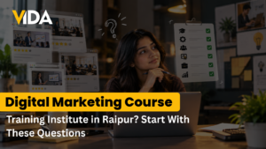 Read more about the article Digital Marketing Training Institute in Raipur? Start With These Questions